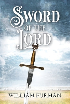 Sword of the Lord by Furman, William