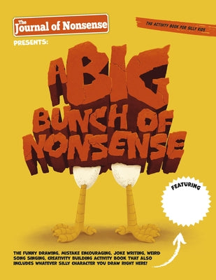 A Big Bunch of Nonsense by Of Nonsense, The Journal