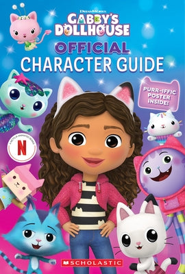 The Official Gabby's Dollhouse Character Guide with Poster by Lane, Jeanette