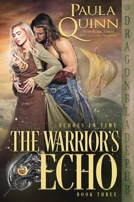 The Warrior's Echo by Quinn, Paula