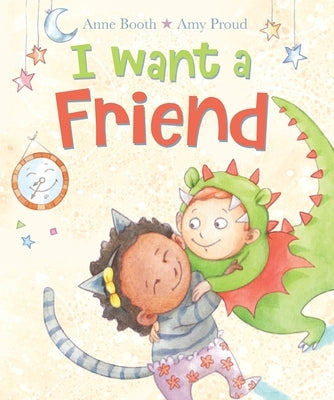 I Want a Friend by Booth, Anne