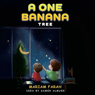 A One Banana Tree by Farah, Mariam