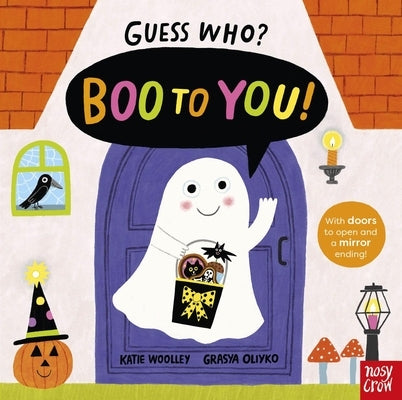 Guess Who? Boo to You! by Woolley, Katie