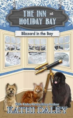 The Inn at Holiday Bay: Blizzard in the Bay by Daley, Kathi