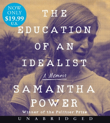 The Education of an Idealist Low Price CD: A Memoir by Power, Samantha