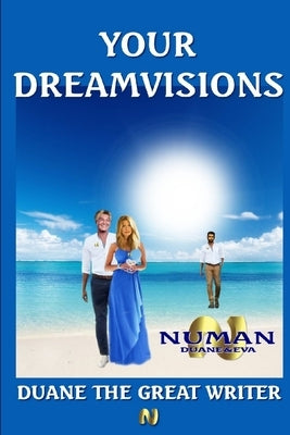 Your Dreamvisions 2015 Svsp by The Great Writer, Duane