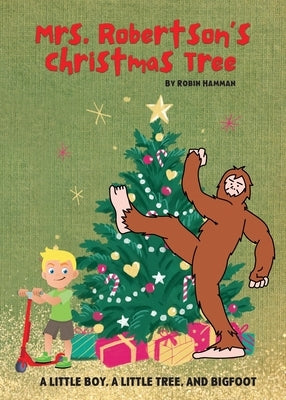 Mrs. Robertson's Christmas Tree by Hamman, Robin