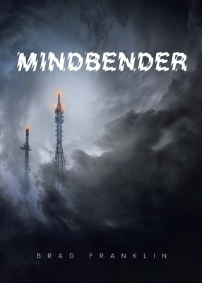 Mindbender by Franklin, Brad