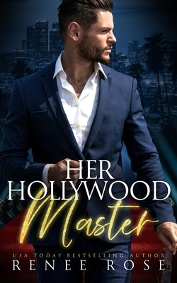 Her Hollywood Master by Rose, Renee