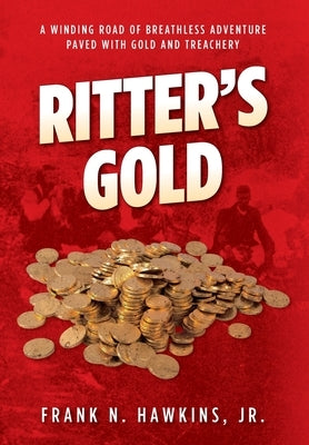 Ritter's Gold by Hawkins, Frank N.