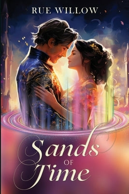 Sands Of Time by Willow, Rue