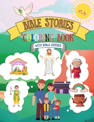 Bible Stories Coloring Book: Biblical Scene Illustrations For Children Of All Ages With Bible Verses by Exaru, Rodica