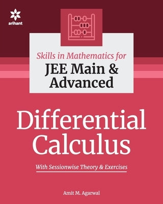 Differential Calculus by Agarwal, M. Amit