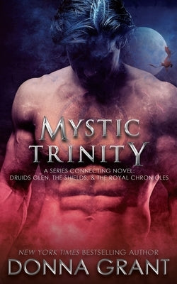 Mystic Trinity by Grant, Donna