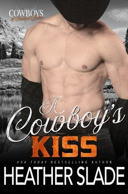 A Cowboy's Kiss by Slade, Heather