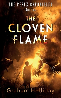 The Cloven Flame by Holliday, Graham