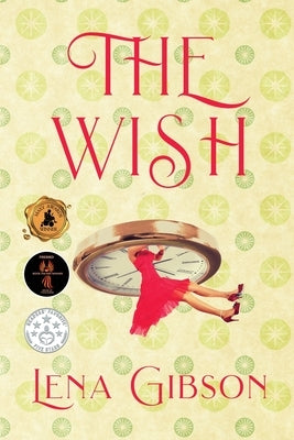 The Wish by Gibson, Lena