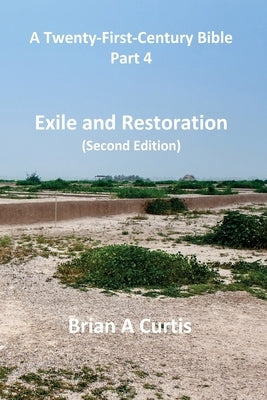 Exile and Restoration by Curtis, Brian a.