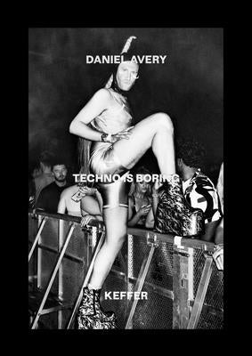 Techno Is Boring by Avery, Daniel