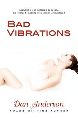 Bad Vibrations by Anderson, Dan