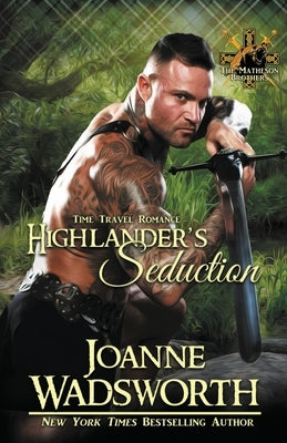 Highlander's Seduction by Wadsworth, Joanne