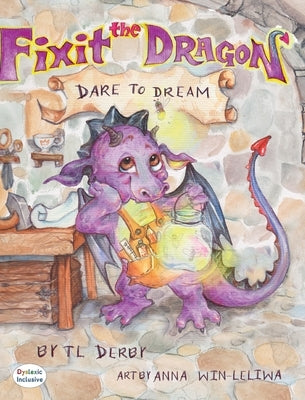 Fixit the Dragon by Derby, T. L.