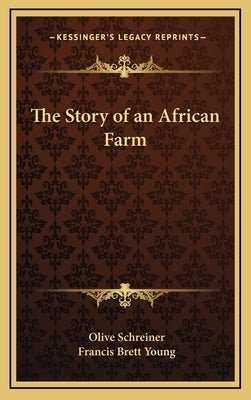 The Story of an African Farm by Schreiner, Olive