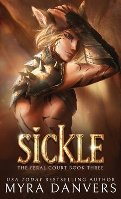 Sickle by Danvers, Myra