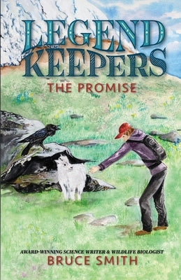 Legend Keepers: The Promise by Smith, Bruce