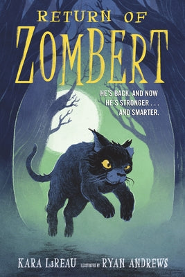 Return of Zombert by Lareau, Kara