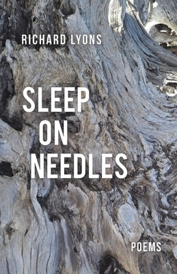 Sleep on Needles by Lyons, Richard