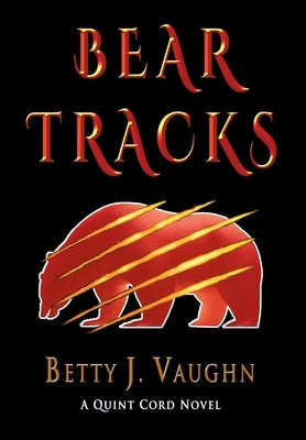 Bear Tracks by Vaughn, Betty