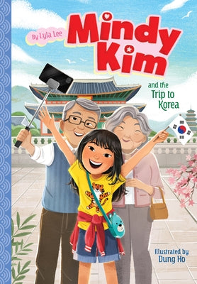 Mindy Kim and the Trip to Korea: #5 by Lee, Lyla