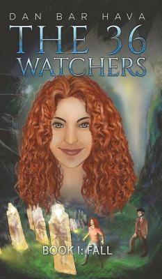 The 36 Watchers by Bar Hava, Dan