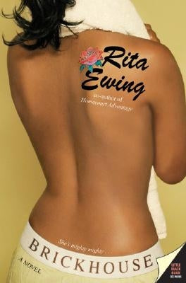 Brickhouse by Ewing, Rita