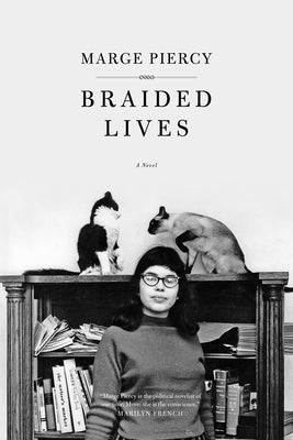 Braided Lives by Piercy, Marge