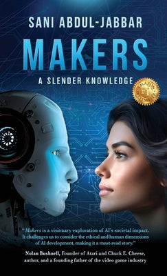 Makers: A Slender Knowledge by Abdul-Jabbar, Sani