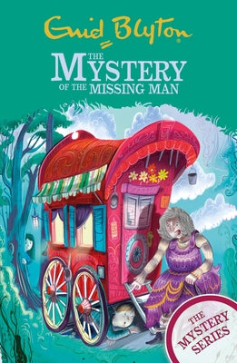 The Mystery of the Missing Man: Book 13 by Blyton, Enid