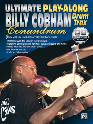 Ultimate Play-Along Drum Trax Billy Cobham Conundrum: Jam with Six Revolutionary Billy Cobham Charts, Book & Online Audio [With CD] by Cobham, Billy