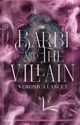 Barbi and the Villain by Lancet, Veronica