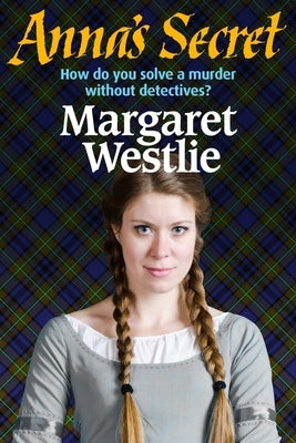 Anna's Secret by Westlie, Margaret A.