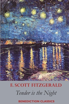 Tender is the Night by Fitzgerald, F. Scott