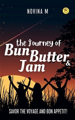 The journey of Bun, Butter, & Jam by Novina, M.