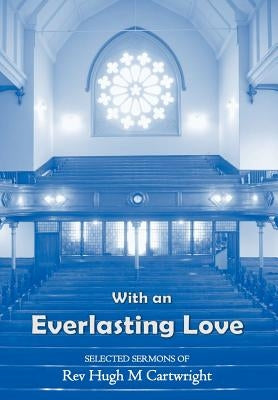 With an Everlasting Love by Cartwright, Hugh