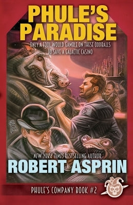 Phule's Paradise by Asprin, Robert