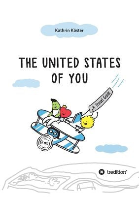 United States of You by Köster, Kathrin