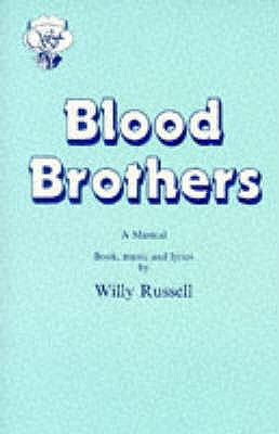 Blood Brothers by Russell, Willy