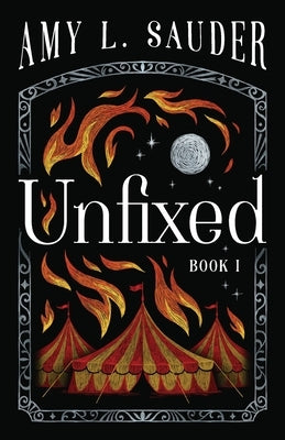 Unfixed by Sauder, Amy L.