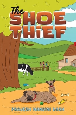 The Shoe Thief by Dash, Prajesh Nandini