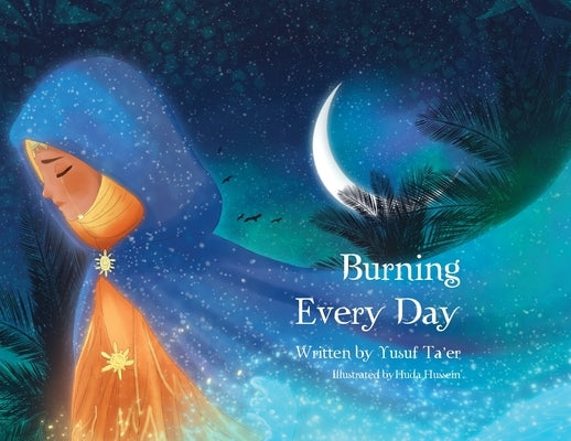 Burning Every Day by Ta'er, Yusuf